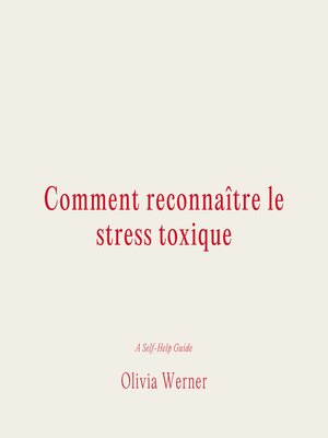 cover image of Comment reconnaître le stress toxique